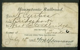Housatonic Railroad 30 Day Pass Bridgeport Ct w Stockbridge MA 1882