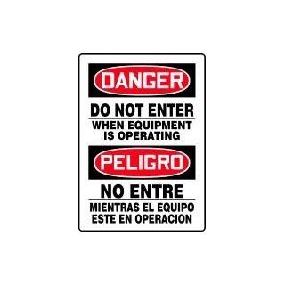 DANGER Do Not Enter When Equipment is Operating (Bilingual