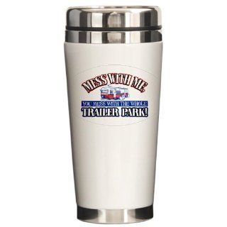 Ceramic Travel Drink Mug Mess With Me You Mess With the