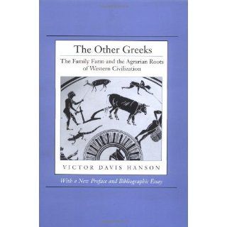 The Other Greeks The Family Farm and the Agrarian Roots