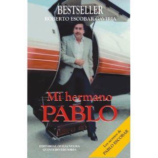 Pablo Escobar, el patron del mal (La parabola de Pablo