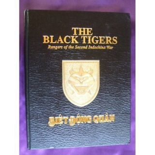 THE BLACK TIGERS ARMY RANGERS IN VIETNAM 44th Ranger Battalion signed