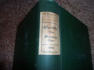 1907 Wycliffe The Morning Star Innis Christian History