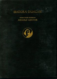 Isadora Duncan Twenty Four Studies Arnold Genthe