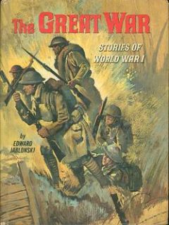 The Great War Young Readers Stories of WWI Jablonski HB