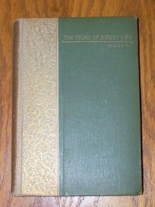 Miller The Story of A Busy Life Mrs George A Paull