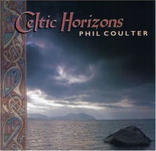 Phil Coulter Celtic Horizons New CD
