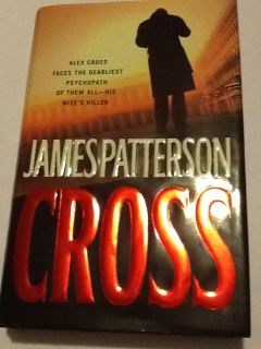 Cross by James Patterson Hardcover Book