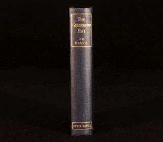 1937 The Greenwood Hat Being A Memoir of James Anon J M Barrie