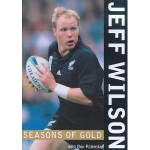 Jeff Wilson Seasons of Gold Rucby All Blacks Book Sign