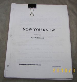 Now You Know Orig Script Jeff Anderson Comedy 2002