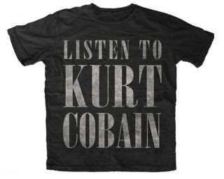 Nirvana Listen to Kurt Cobain Soft Fit T Shirt New s M L XL Authentic