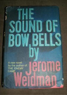 Vintage Book The Sound of Bow Bells Jerome Weidman 1962