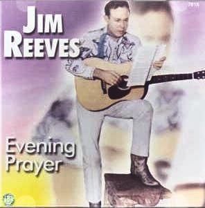 Jim Reeves Evening Prayer CD 2004