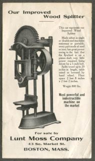 Lunt Moss Improved Wood Splitter Sell Sheet Flyer CA 1910 Boston MA