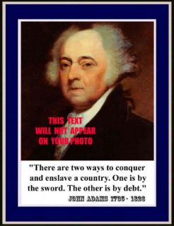 John Adams Quote There Are Two Waysis By Debt. 8 1/2 X 11