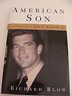  Son  A Portrait of John F. Kennedy, Jr. by Richard Blow ~1ST EDITION