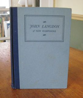 Revolutionary War Book on John Langdon of New Hampshire Signed by Author  