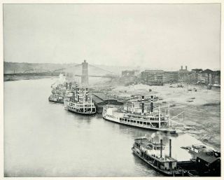 1894 Print River Front Cincinnati Oh Steamboat John A Roebling Suspension Bridge  