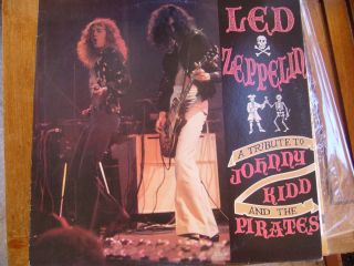 LED Zeppelin LP Tribute to Johnny Kidd Pirates LP  