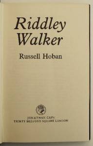Russell Hoban 'Riddley Walker' 1980 True 1st Ed Dustjacket  