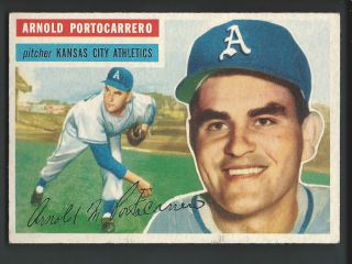 Arnold Portocarrero 1956 Topps Card 53 EX Kansas City Athletics