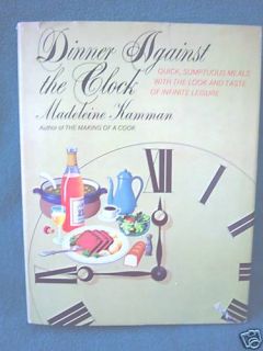Dinner Against The Clock by Madeleine Kamman 1973