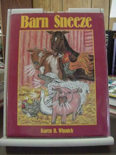 Barn Sneeze Signed by Karen B Winnick 1st Ed 4th PR 1563979489