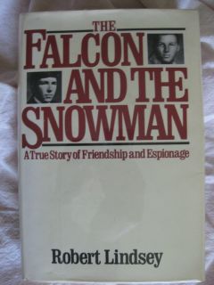 THE FALCON AND THE SNOWMAN Robert Lindsey 1st edition 1st printing HB