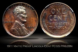 1911 Matte Proof Lincoln Wheat Cent PCGS PR62BN Nice Brown Color Low
