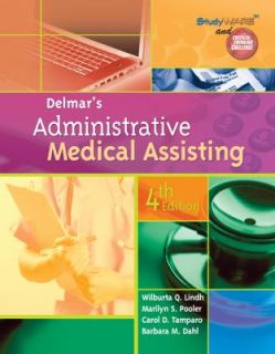 Delmars Administrative Medical Assisting by Wilburta Q Lindh Barbara