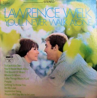 Lawrence Welk Youll Never Walk Alone LP 1967 Stereo