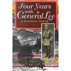 New Four Years with General Lee Taylor Walter H 0253210747