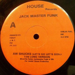 Jack Master Funk AW Shucks Lets Go Lets Go RARE Early Chicago House