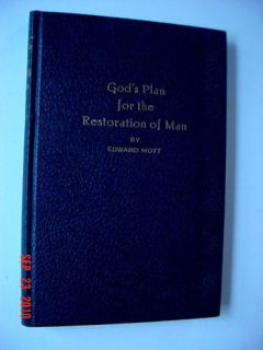 Mott Gods Plan for The Restoration of Man Signed