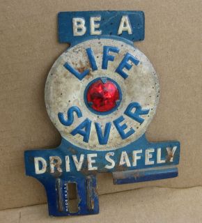 Life Saver License Plate Topper Drive Safely