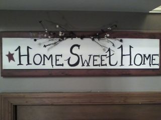 Primitive Home Sweet Home Sign