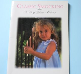 CLASSIC SMOCKING book by Cheryl Lohmann sewing pattern and 14 smocking