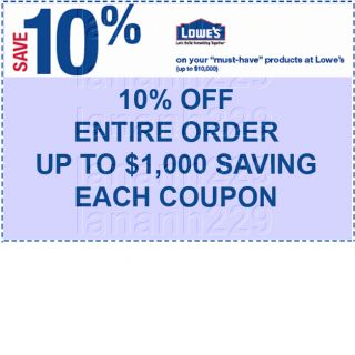 One 1 Lowes 10 Off Coupon Super Fast