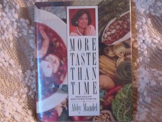 More Taste Than Time Cookbook Book Vintage 1988 Abby Mandel