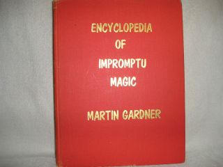 Encyclopedia of Impromptu Magic by Martin Gardner Out of print rare