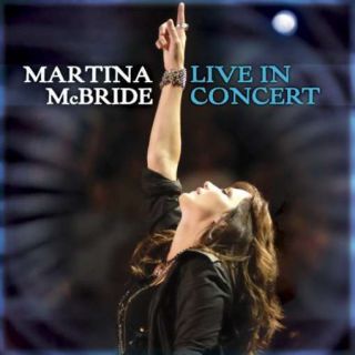 McBride Martina Martina McBride Live in Concert CD New 886972833828