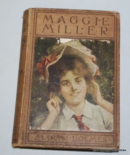 Hardcover Grosset Dunlap 1905 Maggie Miller by Mary Holmes