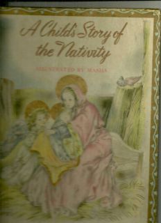 Childs Story of The Nativity Book Masha 1943 HC