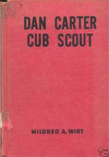 Dan Carter Cub Scout by Mildred A Wirt