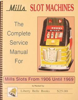 Mills Slot Machines The Complete Service Manual for Mills Machines