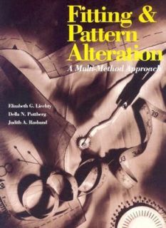 Fitting and Pattern Alteration A Multi Method Approach by Elizabeth L