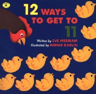 12 Ways to Get to 11 by Eve Merriam 1996, Picture Book