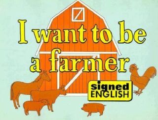 Want to Be a Farmer by Barbara M. Kannapell, Harry Bornstein and