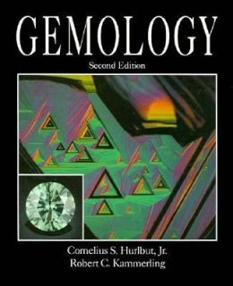 Gemology by Robert C. Kammerling and Cornelius S., Jr. Hurlbut 1991